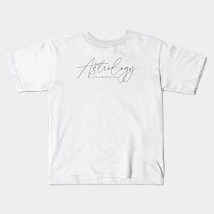 Astrology - It’s a Lifestyle – Live Your Truth Kids T-Shirt